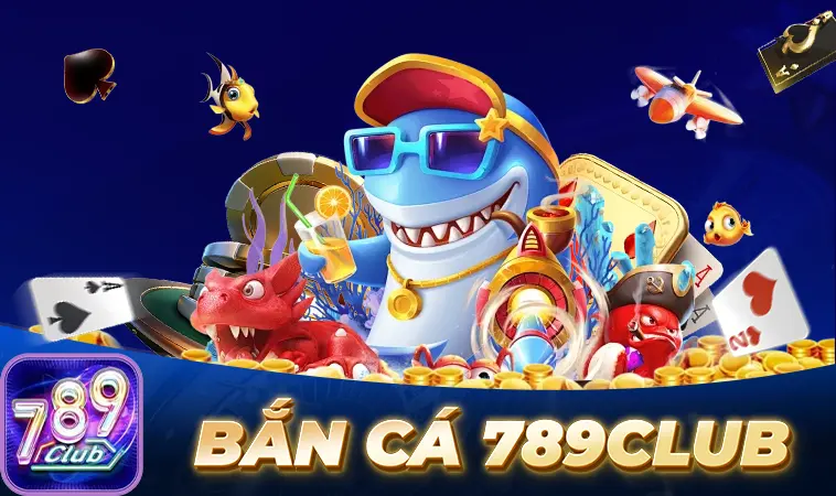 Sảnh bắn cá 789Club thiết kế đồ họa đẹp, sống động